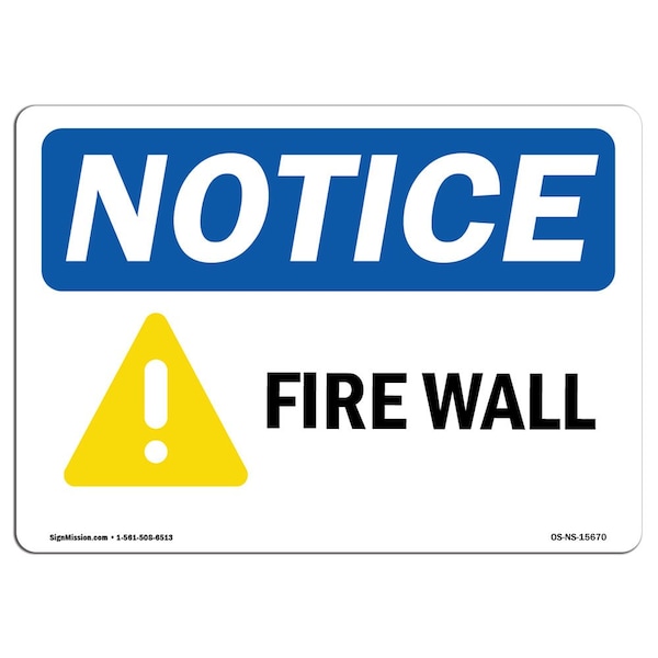 OSHA Sign, Fire Wall, 18in X 12in Decal, 12" W, 18" L, Landscape, Fire Wall Sign